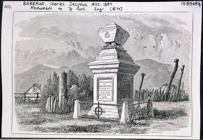 Barraud, Charles Decimus, 1822-1897 :Monument to Te Puni. [C. D. Barraud del], Duvergier Sc. London, [1877]