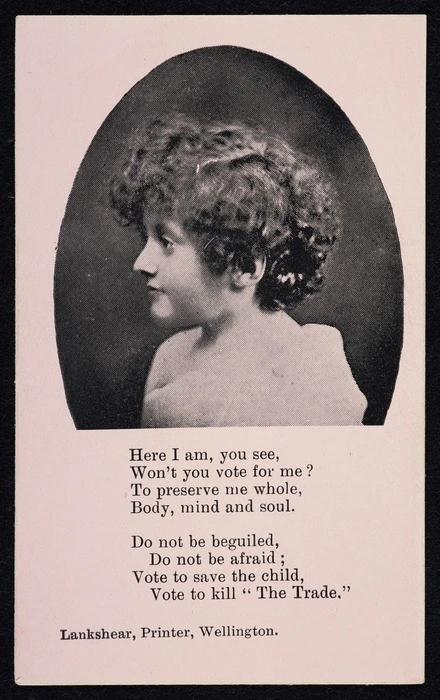 Here I am, you see, Won't you vote for me? Lankshear, Printer, Wellington [1908?]