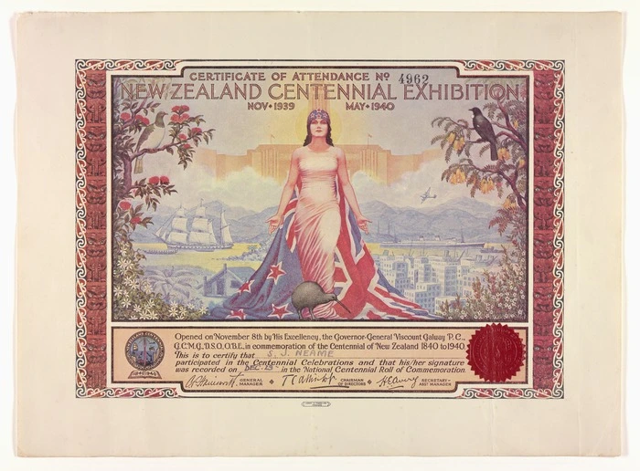 Mitchell, Leonard Cornwall 1901-1971 :New Zealand Centennial Exhibition, Nov. 1939 - May 1940. Certificate of attendance no. 4962. Harry H. Tombs Ltd, Printers. 1939.