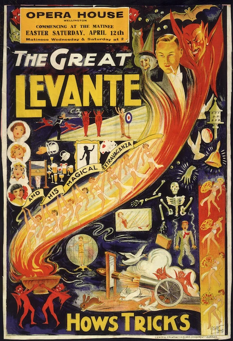 Opera House Wellington :Commencing at the matinee Easter Saturday April 12th. The Great Levante and his magical extravaganza, Hows Tricks / Rob[er]t Kemp [del]. Central Printing Co. (Chas Sowden) Ltd Burnley. [1941].