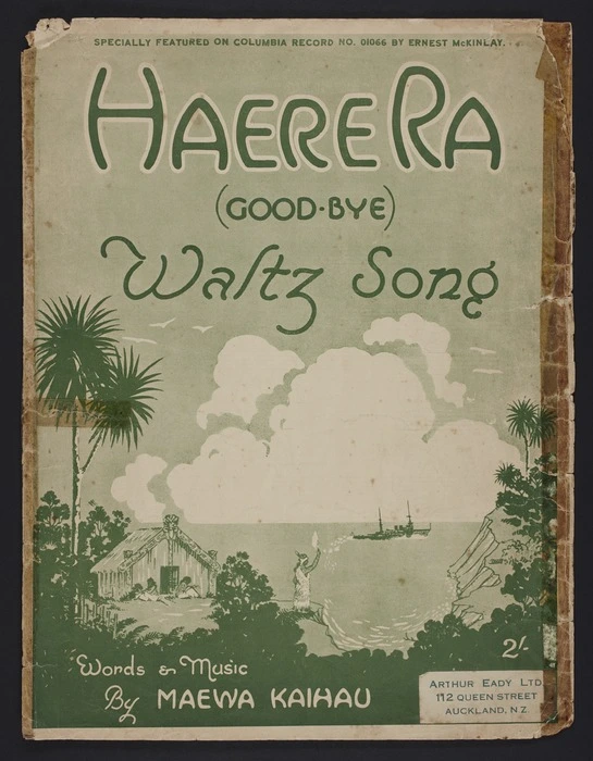 Haere rā = (Good-bye) : waltz song / words & music by Maewa Kaihau.