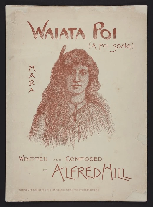 Waiata poi : (a poi song) / written and composed by Alfred Hill.