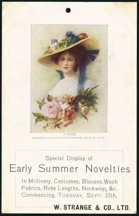 W Strange & Company (Christchurch): Special display of early summer novelties in millinery, costumes, blouses, wash fabrics, robe lengths, neckwear, &c. Commencing Tuesday Sept[ember] 27th [1910?. Postcard]