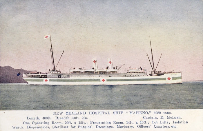 [Postcard]. New Zealand hospital ship "Maheno", 5282 tons. [ca 1915].