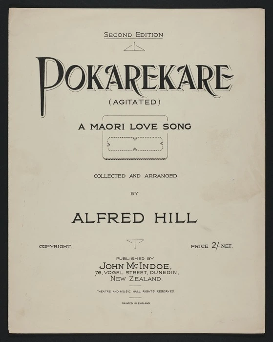 Pōkarekare = Agitated : a Māori love song / collected and arranged by Alfred Hill.