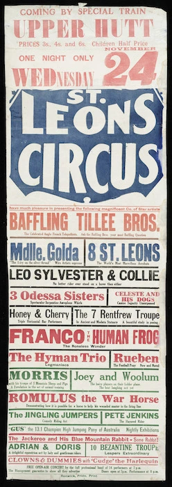 St Leon's Circus :Coming by special train. Upper Hutt, one night only Wednesday November 24. St Leons Circus have much pleasure in presenting the following magnificent Co. of star artists ... Renwick, Pride, Print [1920].
