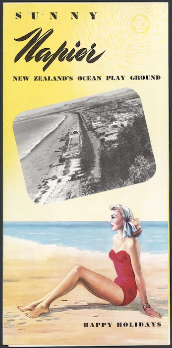 Sunny Napier; New Zealand's ocean play ground. Happy holidays. [Brochure cover. ca 1955].