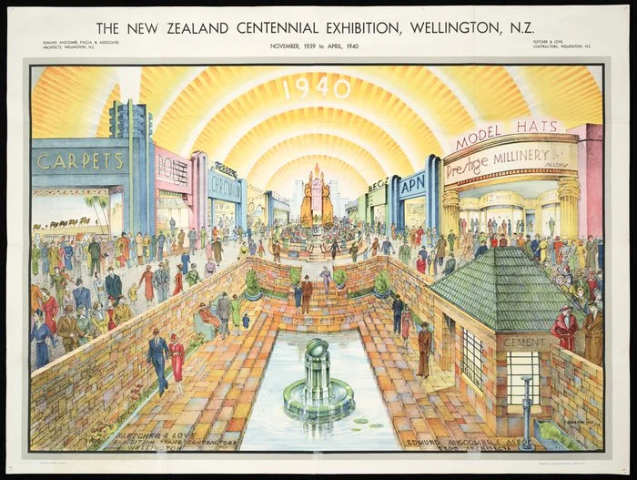 Walker and Muston, architects: The New Zealand Centennial Exhibition, Wellington, N.Z. November 1939 to April 1940 / Muston delt. '38; drawn by Walker & Muston, architects. Edmund Anscombe, F.N.Z.I.A. and Associates, architects, Wellington N.Z.; Fletcher & Love, contractors, Wellington N.Z. Herald offset, Auck[land. 1938-1939]