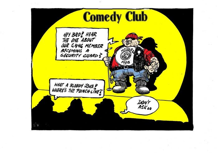 A Mongrel Mob gang member is on stage at a Comedy Club telling a joke about "..our gang member becoming a security guard"