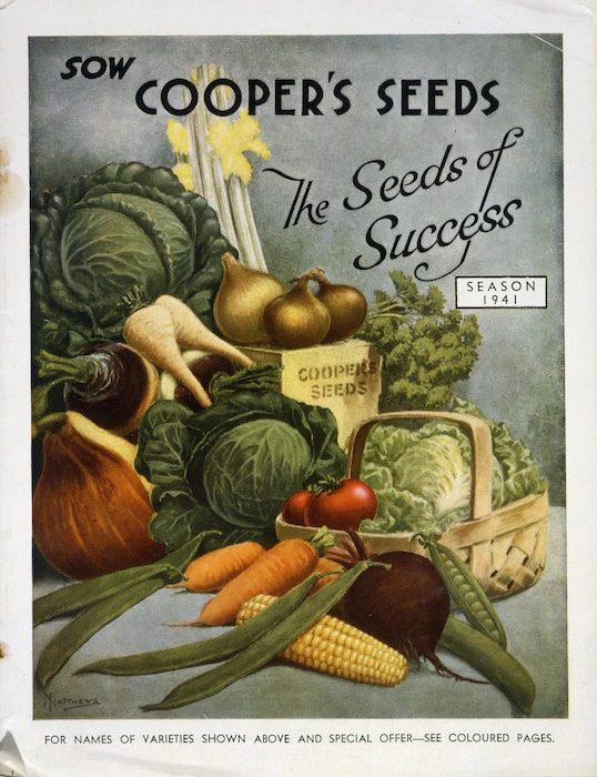 F. Cooper Limited :Sow Cooper's seeds, the seeds of success. Season 1941 [catalogue cover] / M[armaduke] Matthews. 1941.