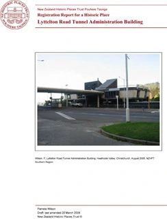 Registration Report for the Lyttelton Road Tunnel Administration Building, 1 Bridle Path Road, Christchurch