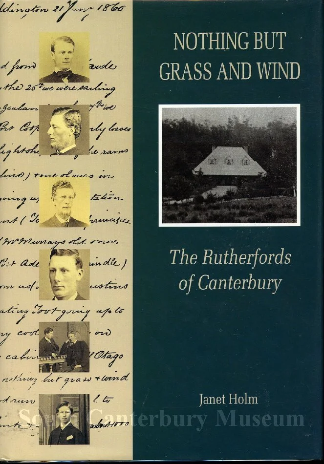 Nothing but grass and wind : the Rutherfords of Canterbury
