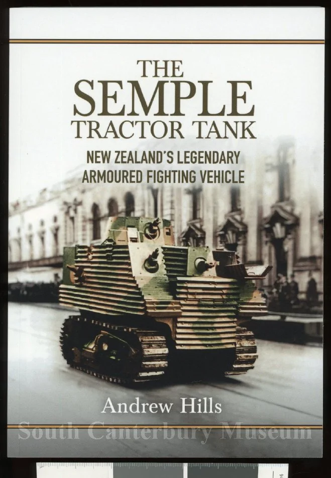 The 'Semple' Tractor Tank : New Zealand's legendary armoured fighting vehicle
