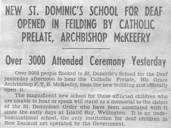 NEW ST. DOMINIC'S SCHOOL FOR THE DEAF OPENING IN FEILDING: Over 3000 Attended Ceremony Yesterday