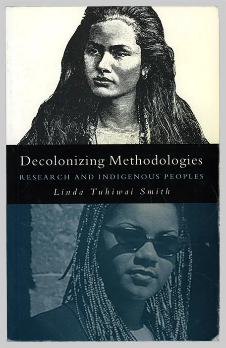 Decolonizing methodologies