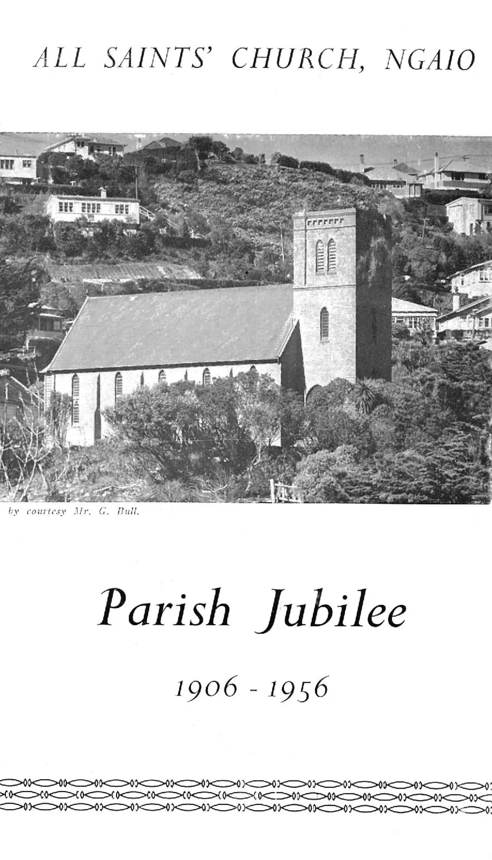 All Saints' Church, Ngaio : Parish Jubilee, 1906 - 1956