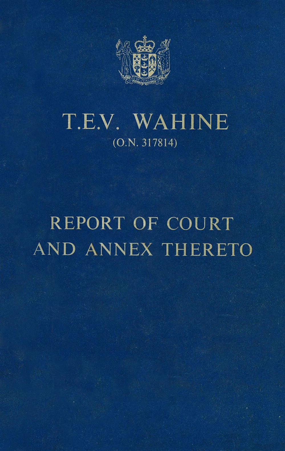 T.E.V. Wahine; Report of Court and Annex Thereto