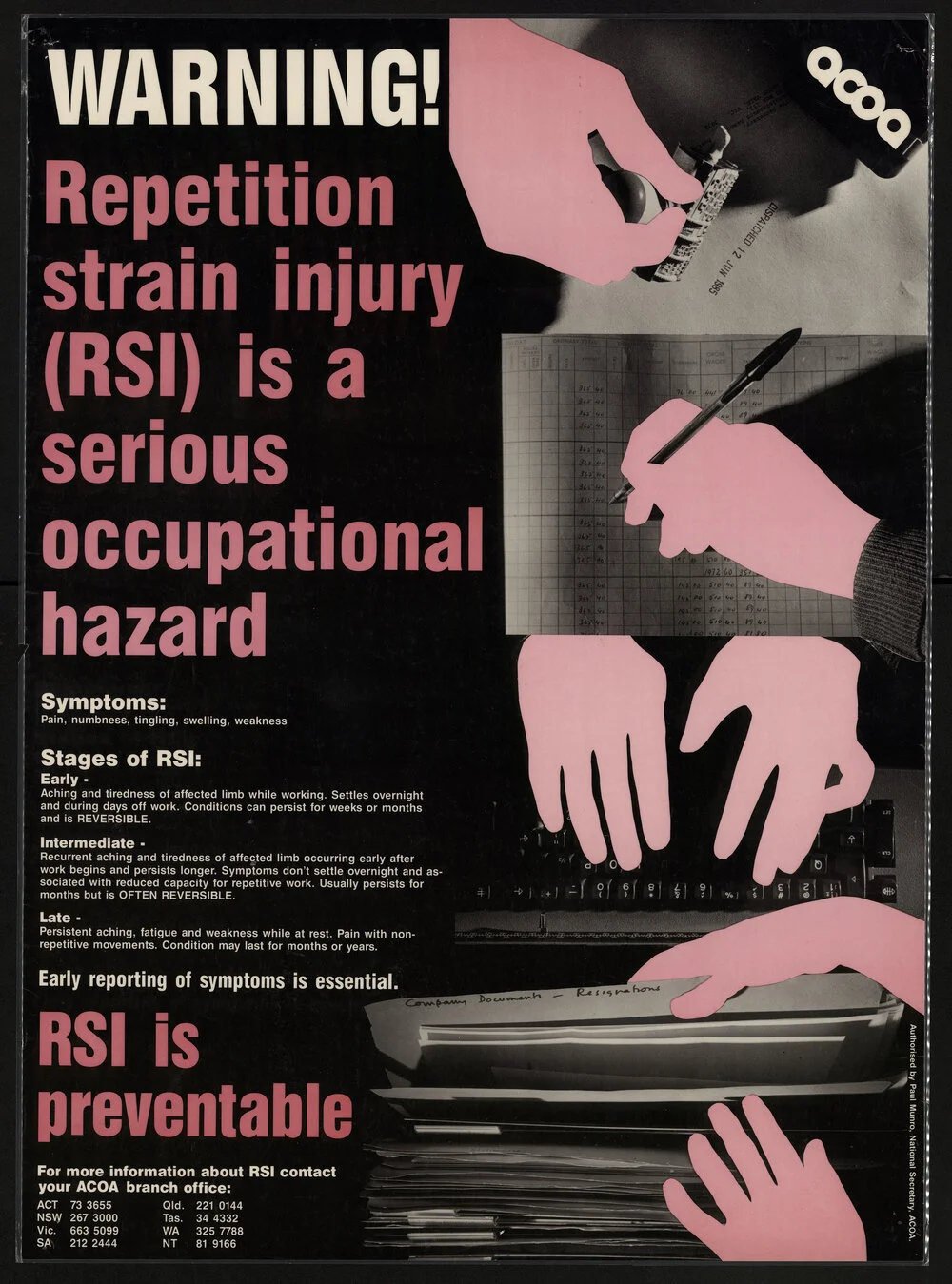 'Warning! Repetition Strain Injury (RSI) is a serious occupational hazard'