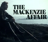 The Mackenzie Affair
